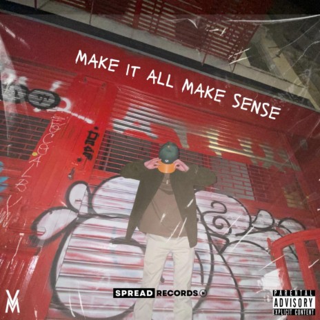 Make It All Make Sense | Boomplay Music