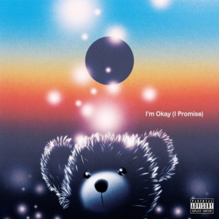 I'm Okay (I Promise) lyrics | Boomplay Music