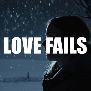 Love Fails (Emotional Instrumentals)