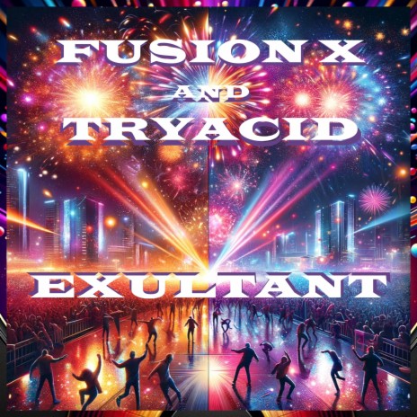 Exultant ft. Fusion X | Boomplay Music