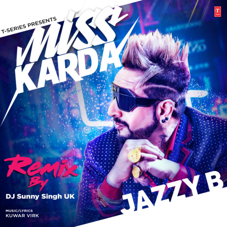 Miss Karda Remix ft. Dj Sunny Singh Uk | Boomplay Music