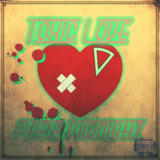 Toxic Love