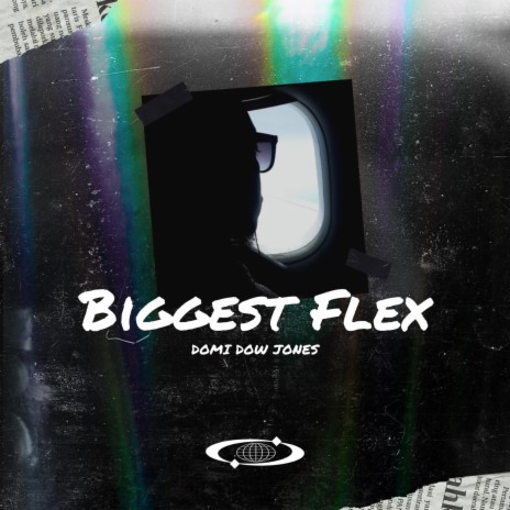 Biggest Flex | Boomplay Music