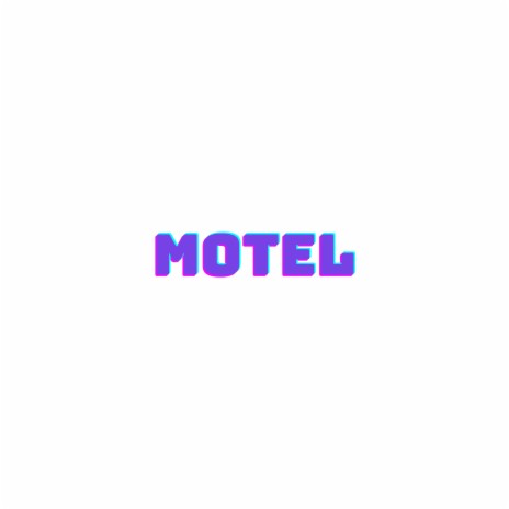 Motel | Boomplay Music