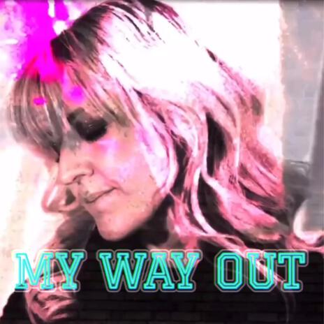 My Way Out