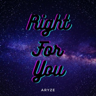 Right For You lyrics | Boomplay Music