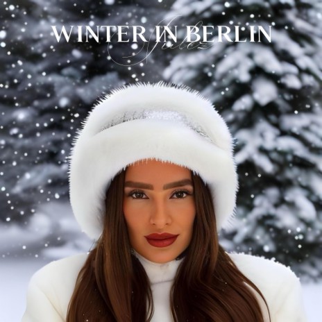 Winter in Berlin | Boomplay Music