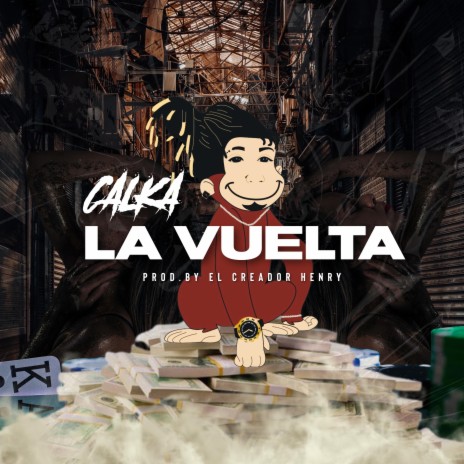La Vuelta ft. ElCreadorHenry | Boomplay Music