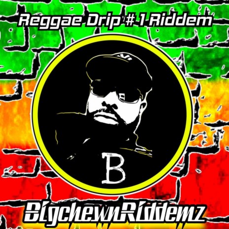 REGGAE DRIP # 1 RIDDEM | Boomplay Music