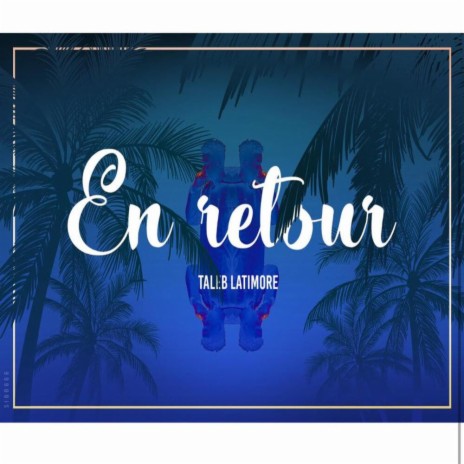 En retour | Boomplay Music