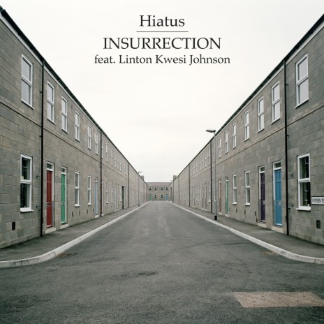 Insurrection (feat. Linton Kwesi Johnson) | Boomplay Music