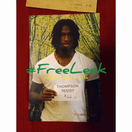 #FreeLeek ft. D3x