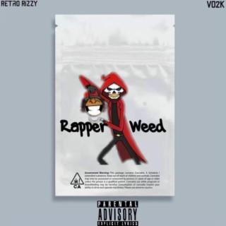 Rapper Weed (Feature Vo2k)