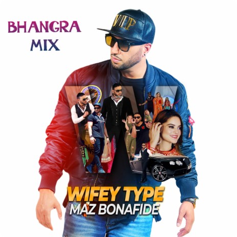 Wifey Type (Bhangra Mix) | Boomplay Music