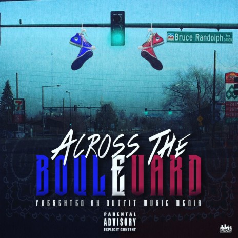 Across the Blvd ft. Weezel | Boomplay Music