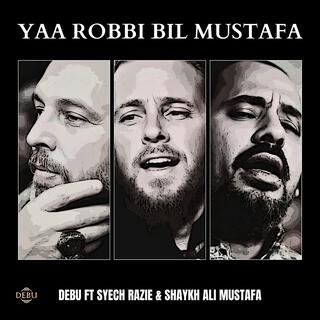 Yaa Robbi Bil Mustafa