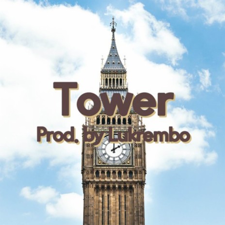 Tower | Boomplay Music