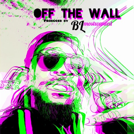 Off the wall | Boomplay Music
