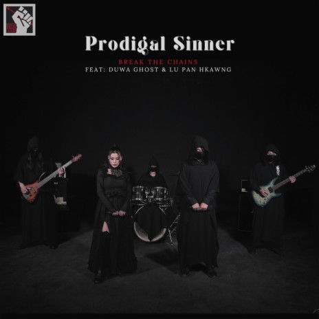 Prodigal Sinner ft. Duwa Ghost & Lu Pan Hkawng | Boomplay Music