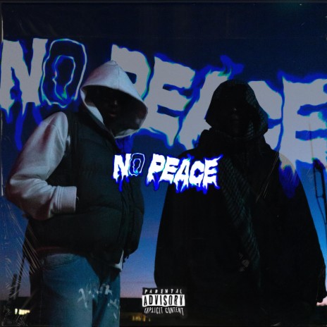 NO PEACE ft. Fouza | Boomplay Music