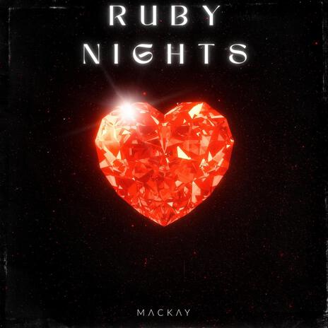 Ruby Nights | Boomplay Music