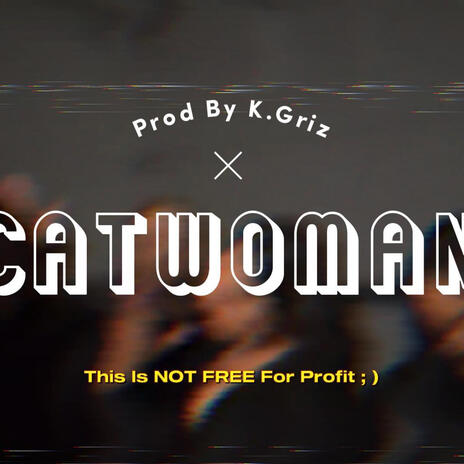 CATWOMAN