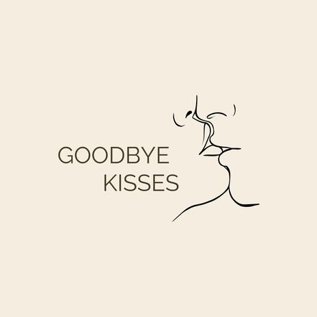 Goodbye Kisses (Acoustic Version) ft. Helibeb | Boomplay Music