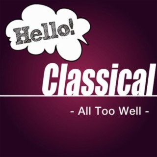 Hello! Classical -All Too Well-