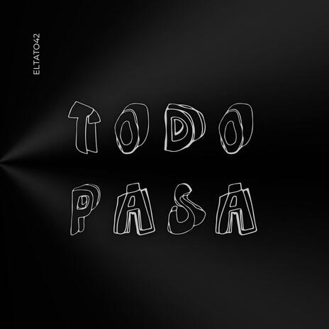 TODO PASA | Boomplay Music