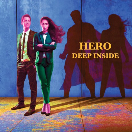 Hero Deep Inside | Boomplay Music