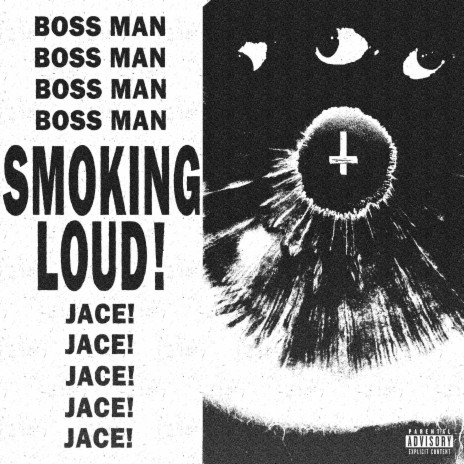 SMOKING LOUD ! ft. Jace!