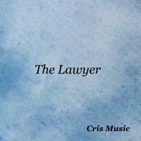 The Lawyer | Boomplay Music