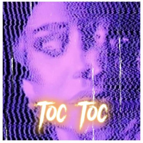 toc toc | Boomplay Music