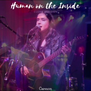 Human on the Inside (Clean Version)