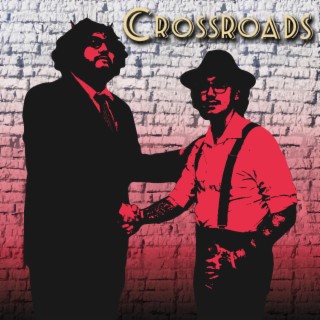 Crossroads lyrics | Boomplay Music