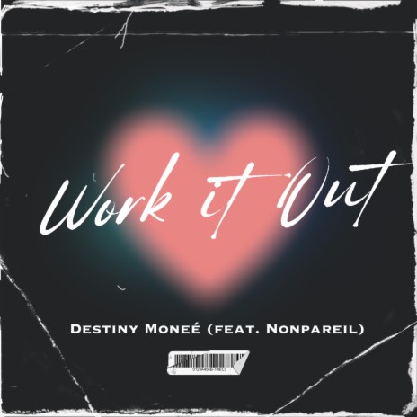 Work It Out ft. NonPareil | Boomplay Music