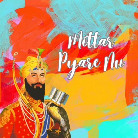 Mittar Pyare Nu | Boomplay Music