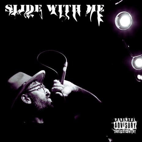 Slide With Me | Boomplay Music