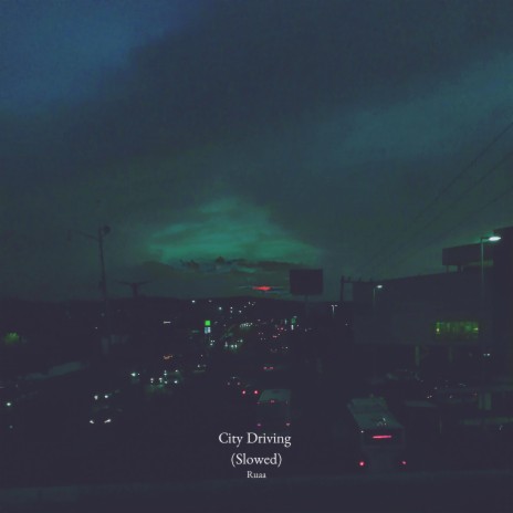City Driving (Slowed) | Boomplay Music