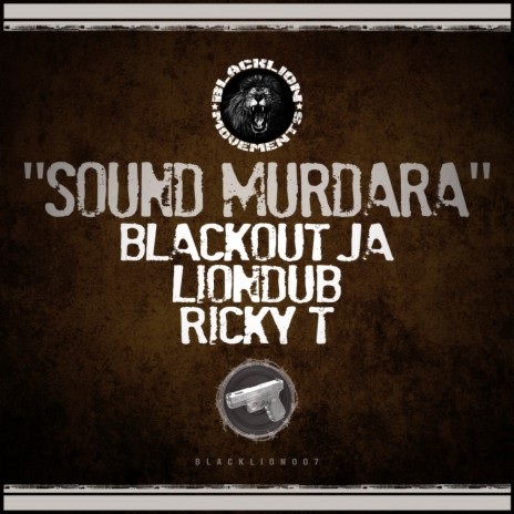 Sound Murdara ft. Liondub & Ricky T | Boomplay Music