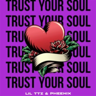 Trust Your Soul