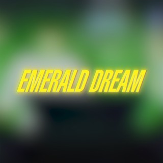 Emerald Dream