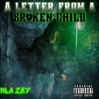 A letter from a broken child
