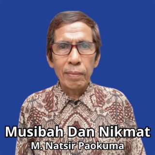 Musibah Dan Nikmat