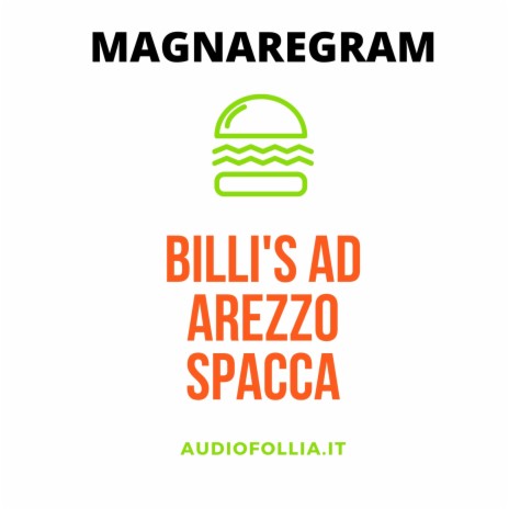 Billi's ad Arezzo spacca ft. Audiofollia.it | Boomplay Music