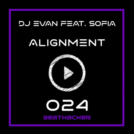 Alignment ft. Sofia