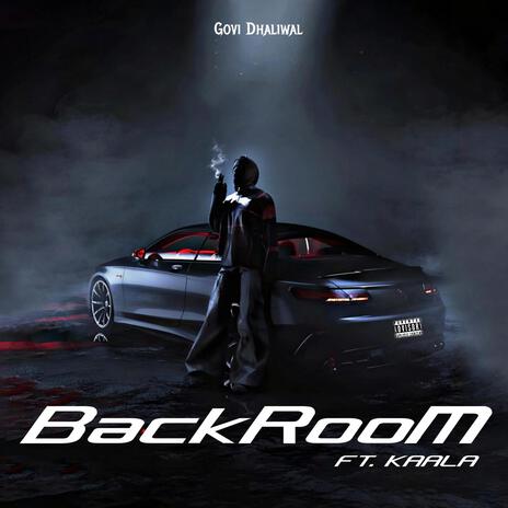 BACKROOM ft. KaaLa | Boomplay Music