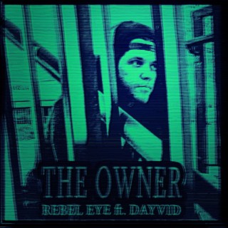 The Owner ft. Dayvid lyrics | Boomplay Music