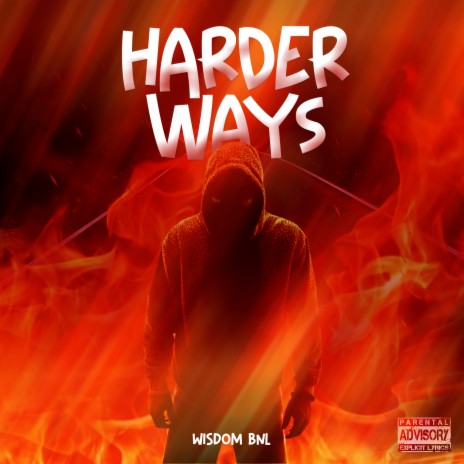 Harder Ways | Boomplay Music