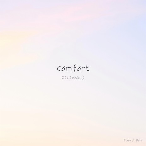 Comfort (20220806.D) | Boomplay Music